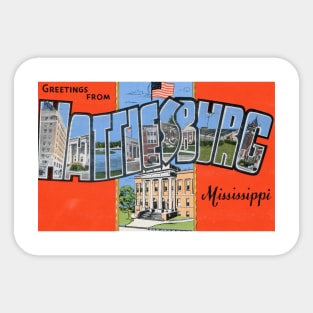 Greetings from Hattiesburg, Mississippi - Vintage Large Letter Postcard Sticker